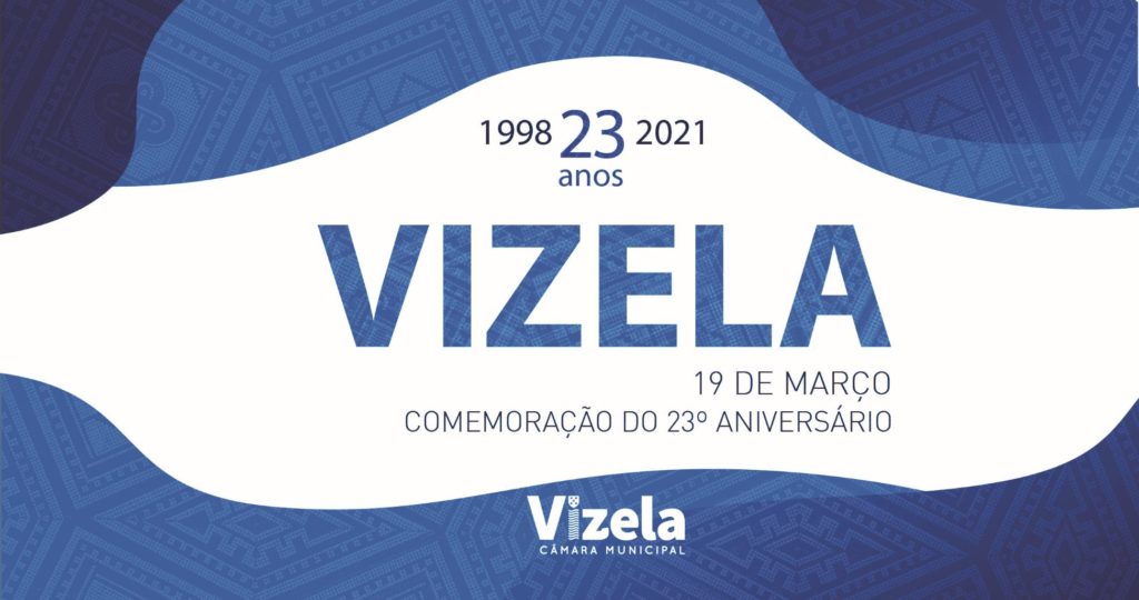 MUNICÍPIO DE VIZELA COMEMORA 23.º ANIVERSÁRIO